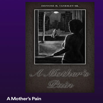 A Mother's Pain Audio Version (Chapter: 1-9)